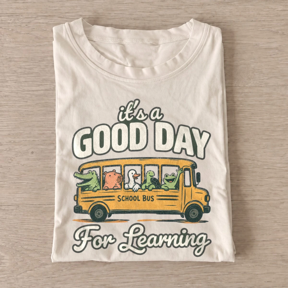 Its a good day for learning t shirt sand20good day learning.webp