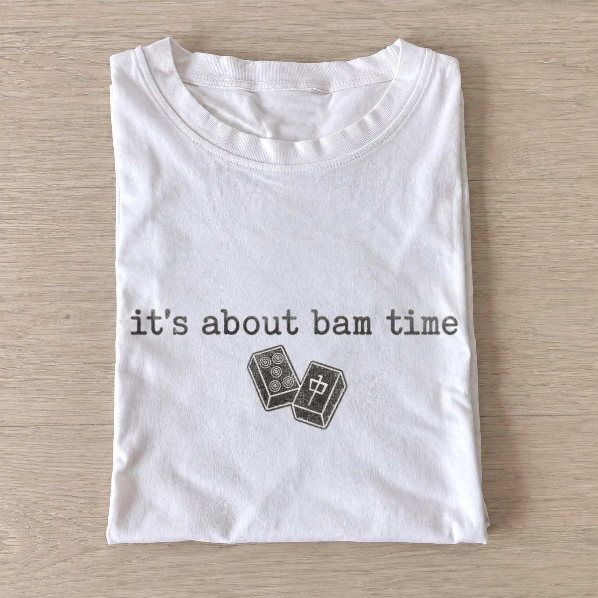 Its about bam time mahjong t shirt white20mah time.webp
