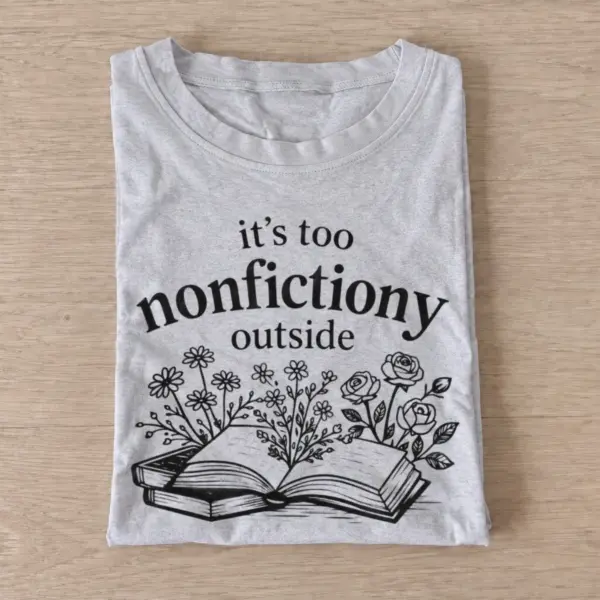 Its too nonfictiony outside book t shirt gray20nonfiction outside.webp