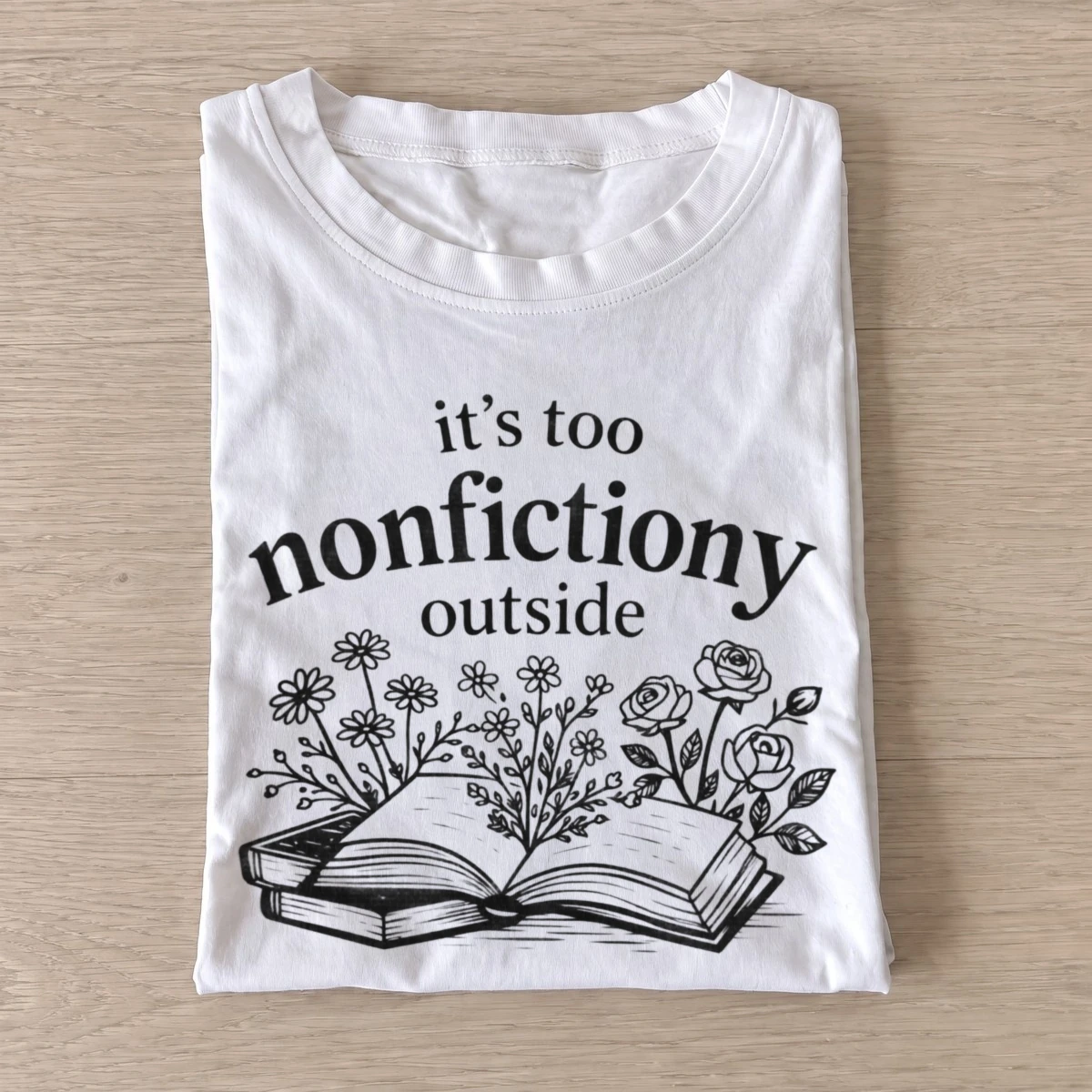 Its too nonfictiony outside book t shirt white20nonfiction outside.webp