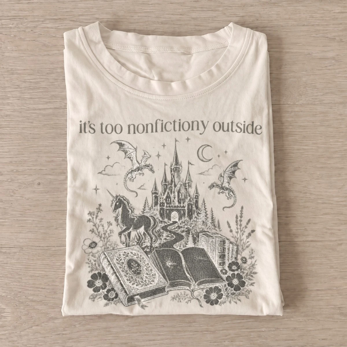 Its too nonfictiony outside fantasy book t shirt sand20fantasy book escape.webp