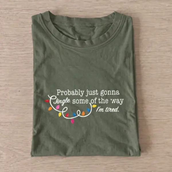 Jingle some of the way t shirt olive20jingle some of the way.webp