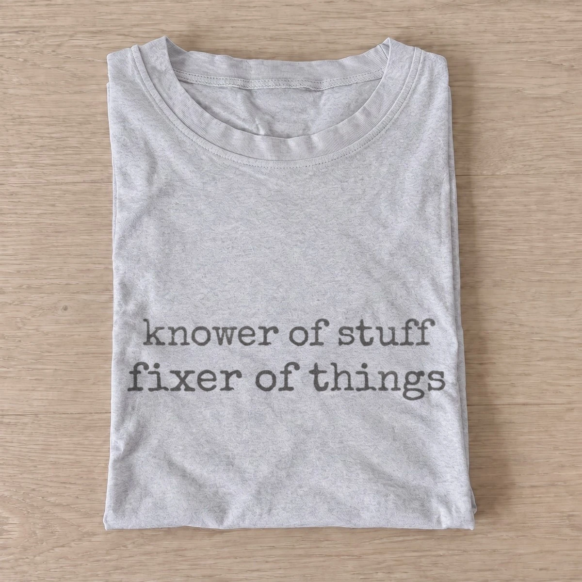 Knower of stuff fixer of things t shirt gray20knower and fixer.webp