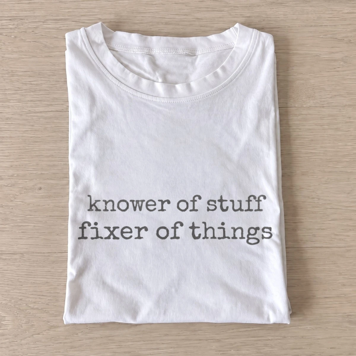 Knower of stuff fixer of things t shirt white20knower and fixer.webp