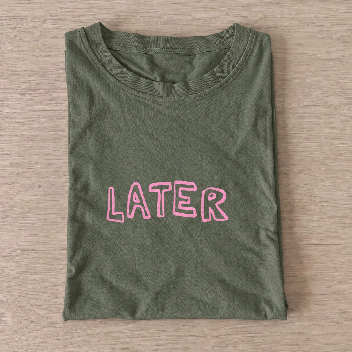 Later pink outline t shirt olive20later pink outline.webp