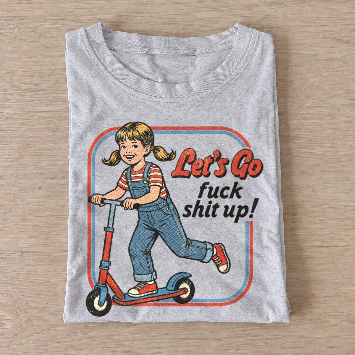 Lets go fuck shit up scooter troublemaker t shirt gray20scooter troublemaker.webp