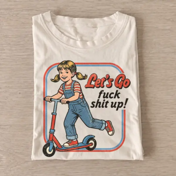 Lets go fuck shit up scooter troublemaker t shirt sand20scooter troublemaker.webp