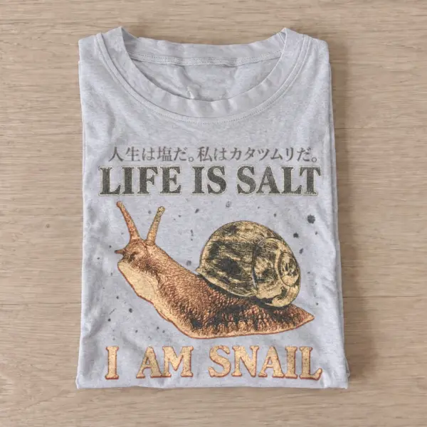 Life is salt i am snail t shirt gray20life is salt.webp