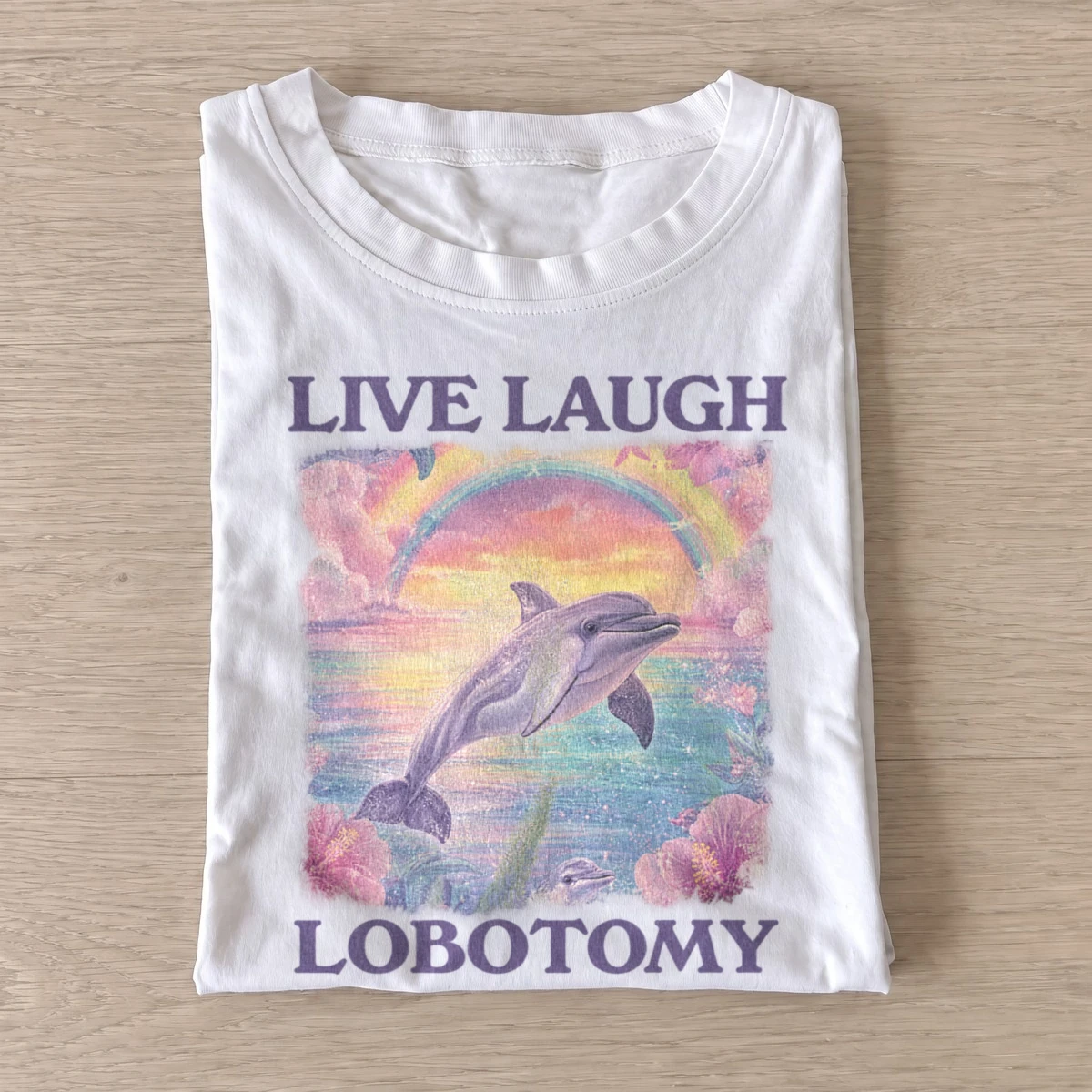Live laugh lobotomy dolphin t shirt white20lobotomy dolphin.webp