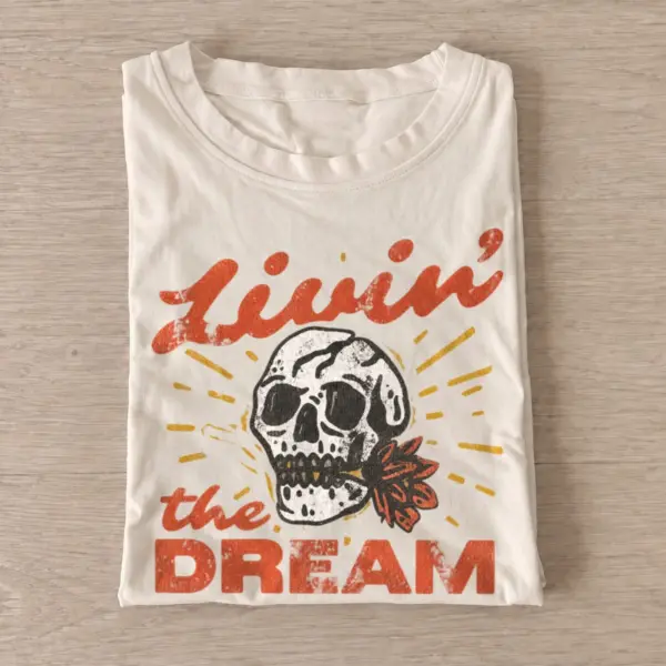 Livin the dream skull t shirt sand20living the dream.webp