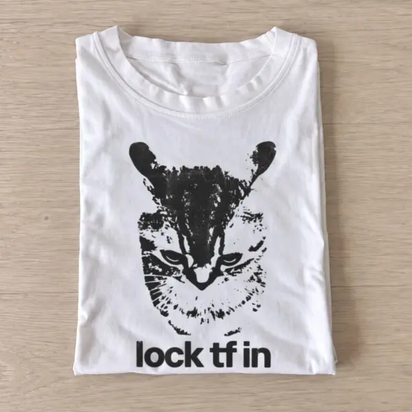 Lock tf in cat t shirt white20lock in cat.webp