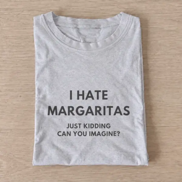 Margaritas just kidding t shirt gray20margaritas just kidding.webp