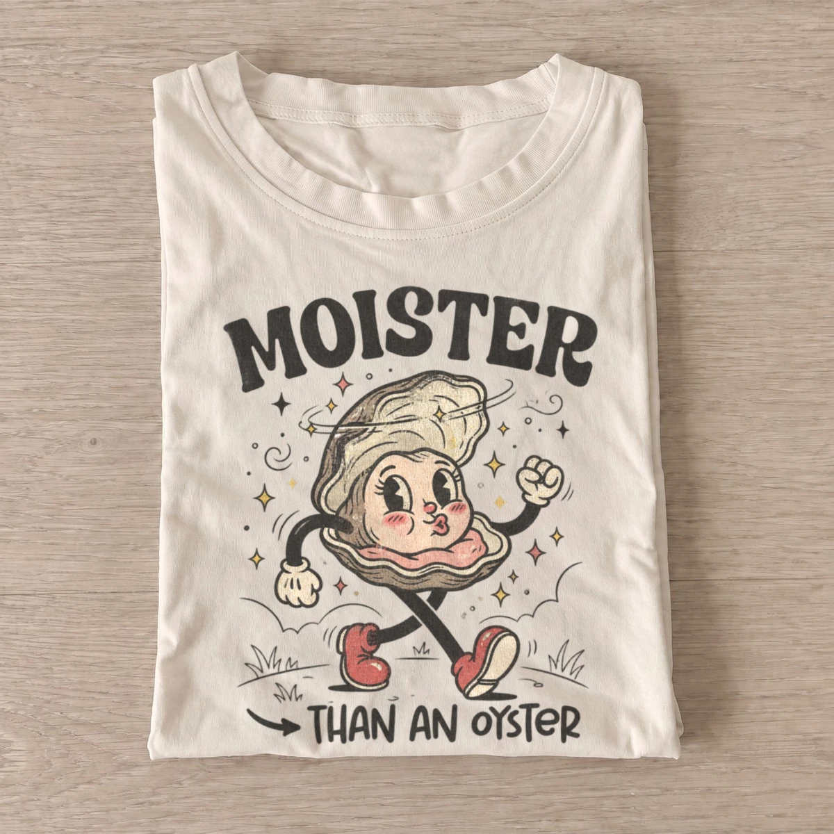 Moister than an oyster cheeky t shirt sand20cheeky oyster.webp