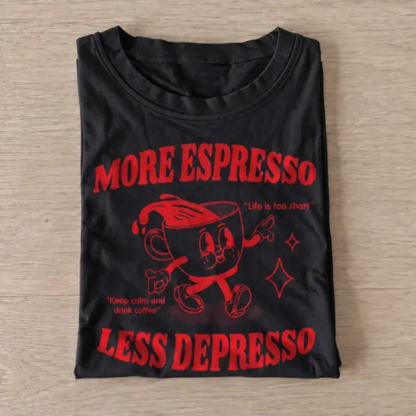 More espresso less depresso coffee t shirt black20more espresso less depresso.webp