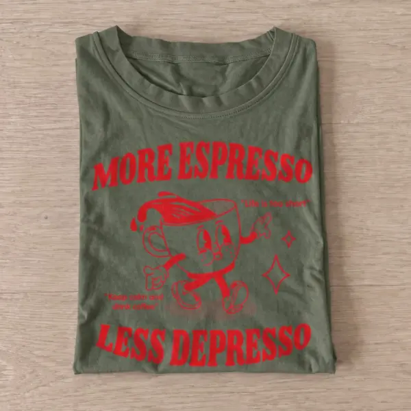 More espresso less depresso coffee t shirt olive20more espresso less depresso.webp