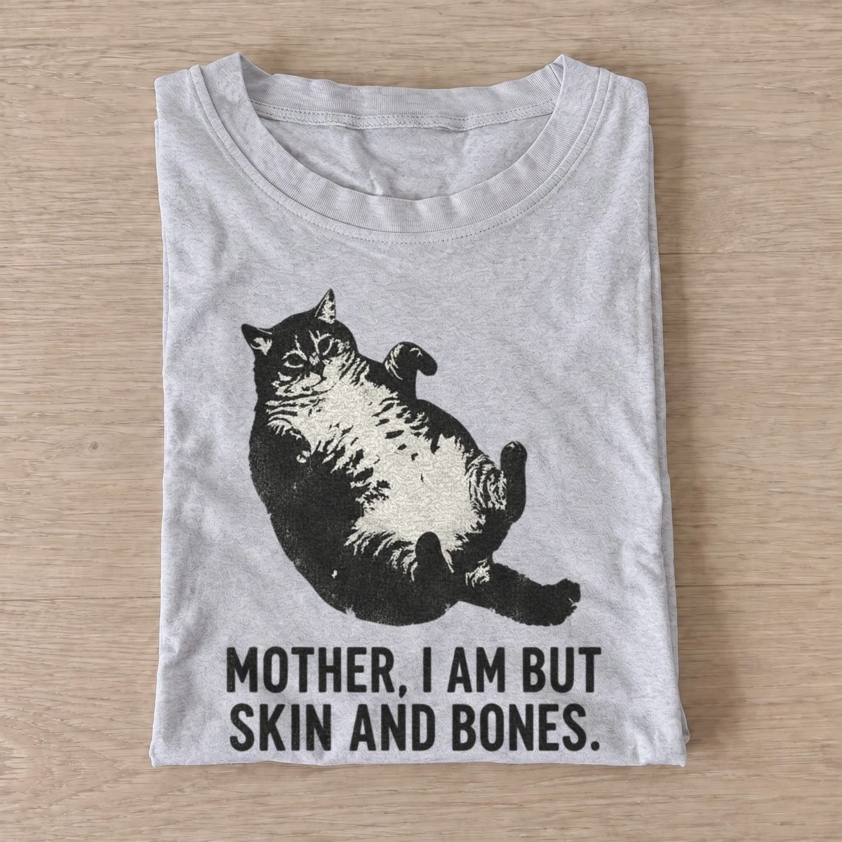 Mother i am but skin and bones cat t shirt gray20skin and bones cat.webp