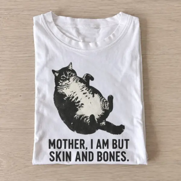 Mother i am but skin and bones cat t shirt white20skin and bones cat.webp