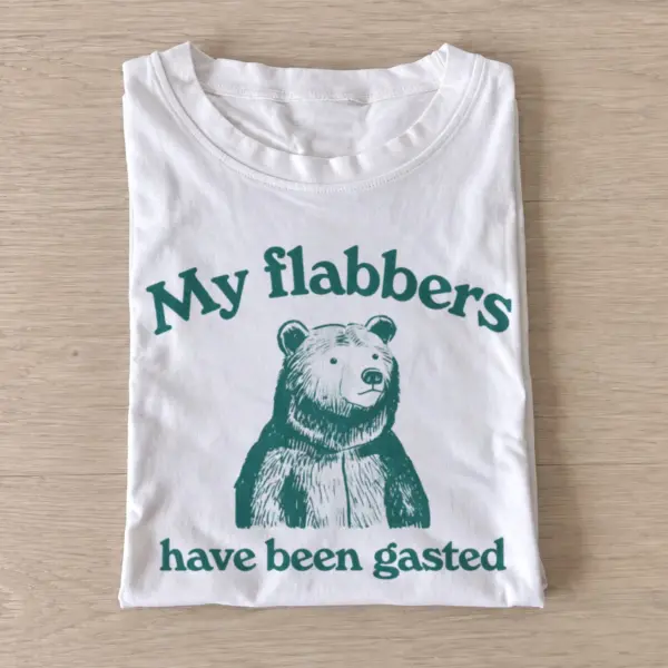 My flabbers have been gasted bear t shirt white20flabbergasted bear.webp