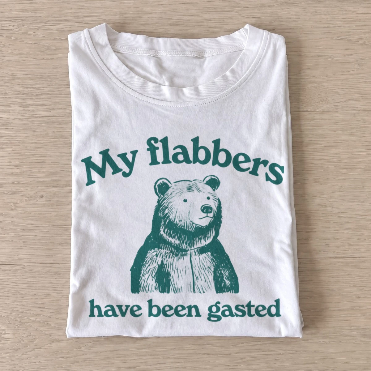 My flabbers have been gasted bear t shirt white20flabbergasted bear.webp