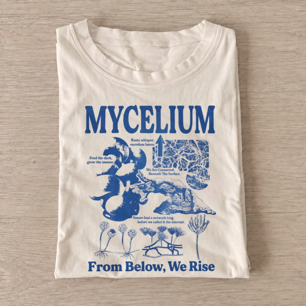 Mycelium from below we rise t shirt sand20mycelium rise.webp