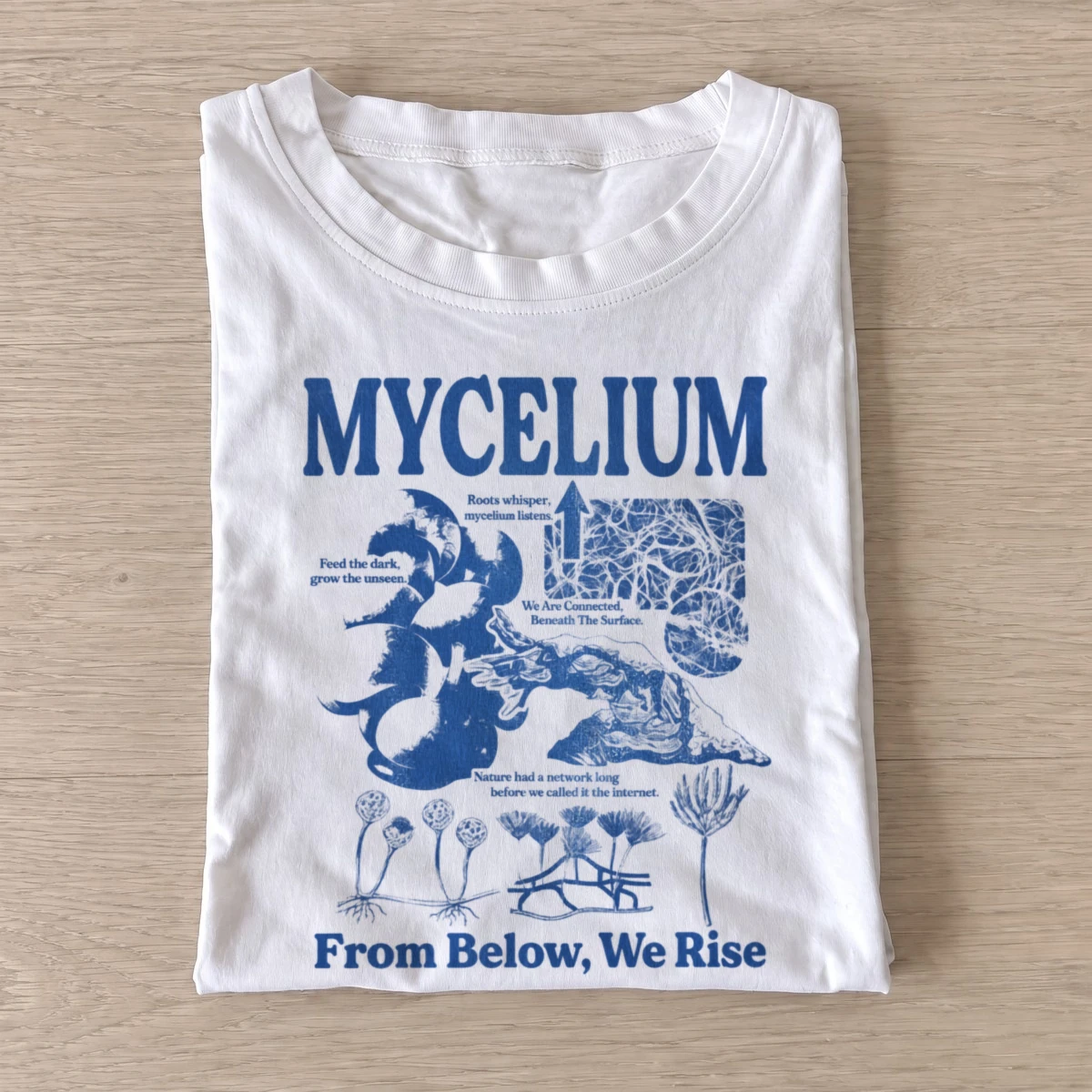 Mycelium from below we rise t shirt white20mycelium rise.webp