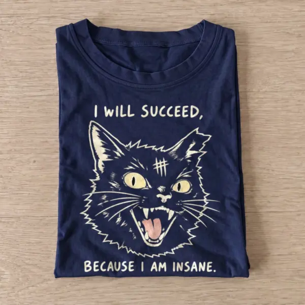 Navy i will succeed, because i am insane cat sticker