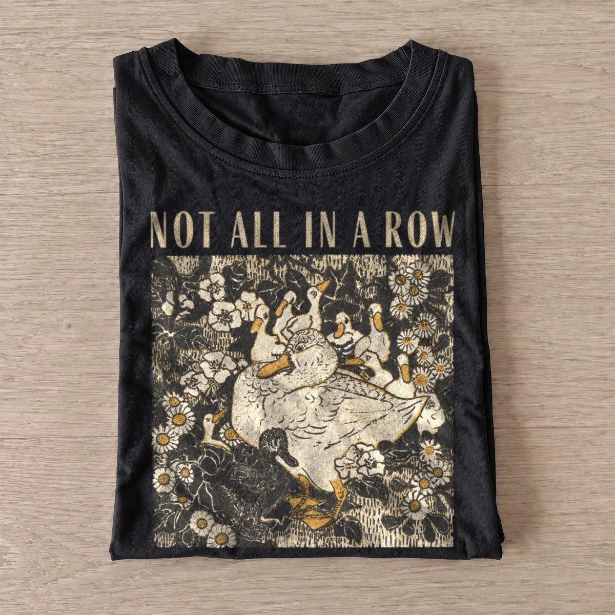 Not all in a row ducks t shirt black20not all here.webp