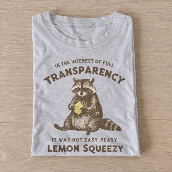 Not easy peasy lemon squeezy raccoon t shirt gray20lemon squeezy raccoon.webp