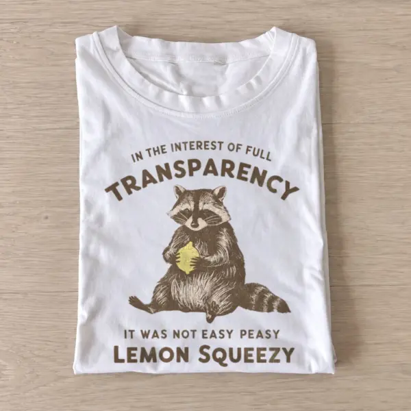 Not easy peasy lemon squeezy raccoon t shirt white20lemon squeezy raccoon.webp