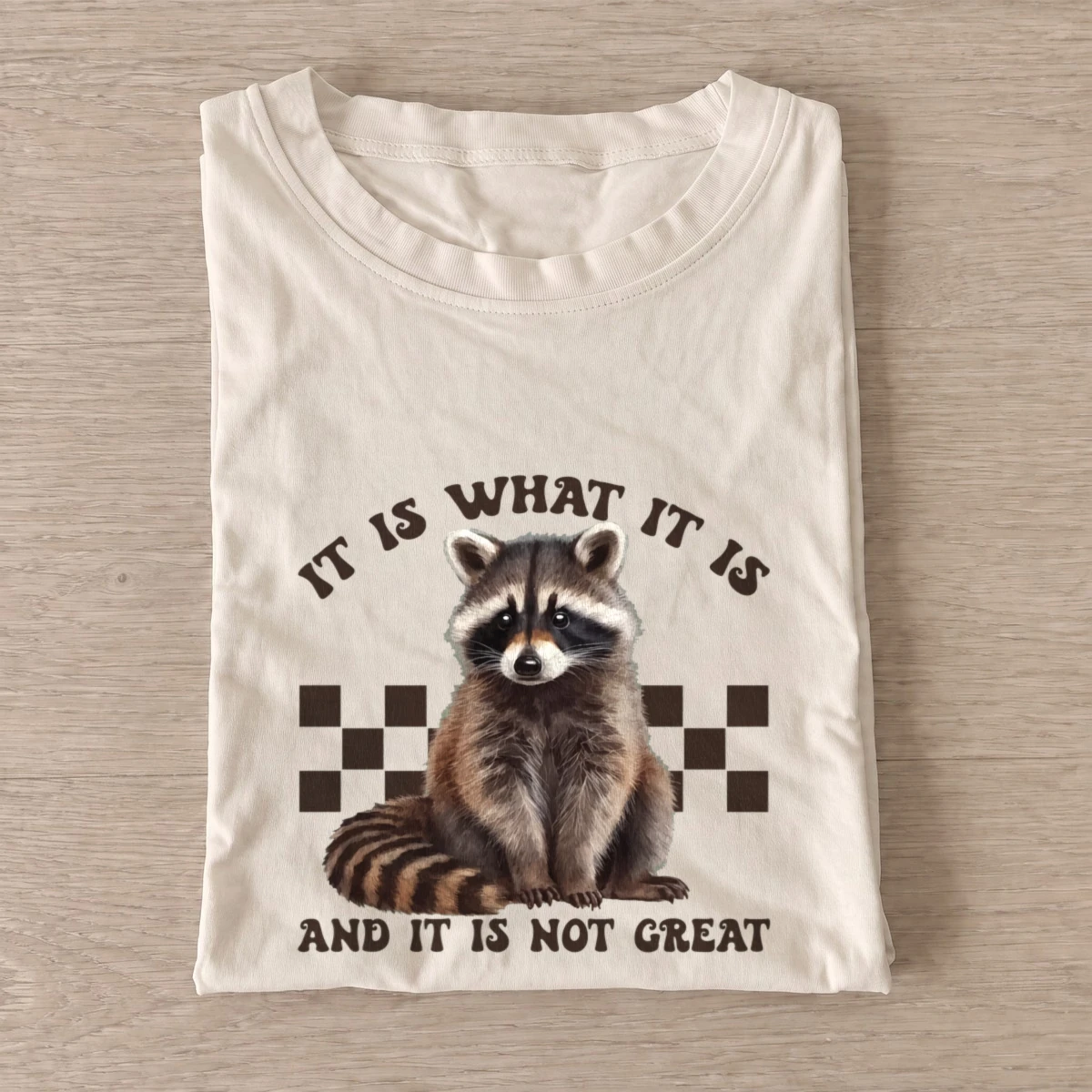 Not great raccoon t shirt sand20not great raccoon.webp