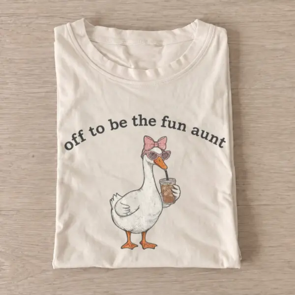 Off to be the fun aunt goose t shirt sand20fun aunt goose.webp