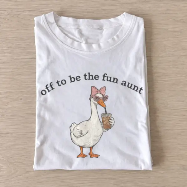 Off to be the fun aunt goose t shirt white20fun aunt goose.webp