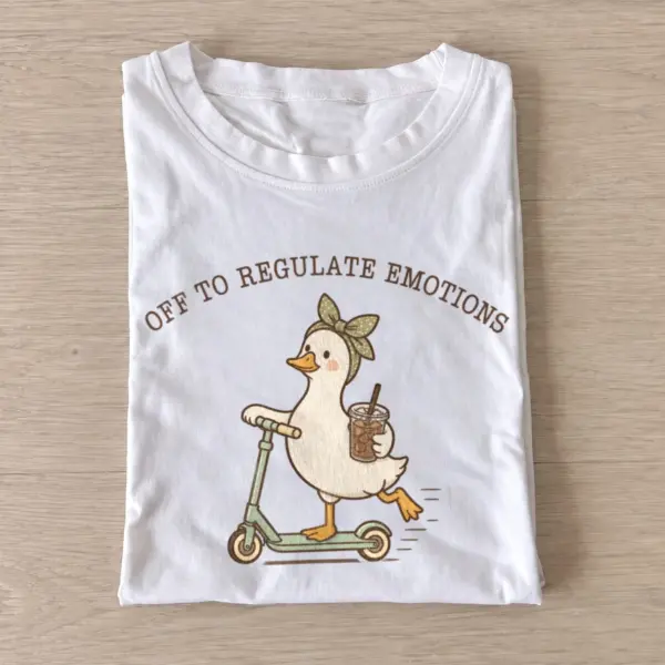 Off to regulate emotions goose t shirt white20emotional support goose.webp