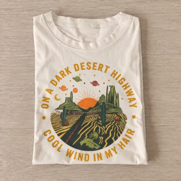 On a dark desert highway graphic t shirt sand20desert highway.webp
