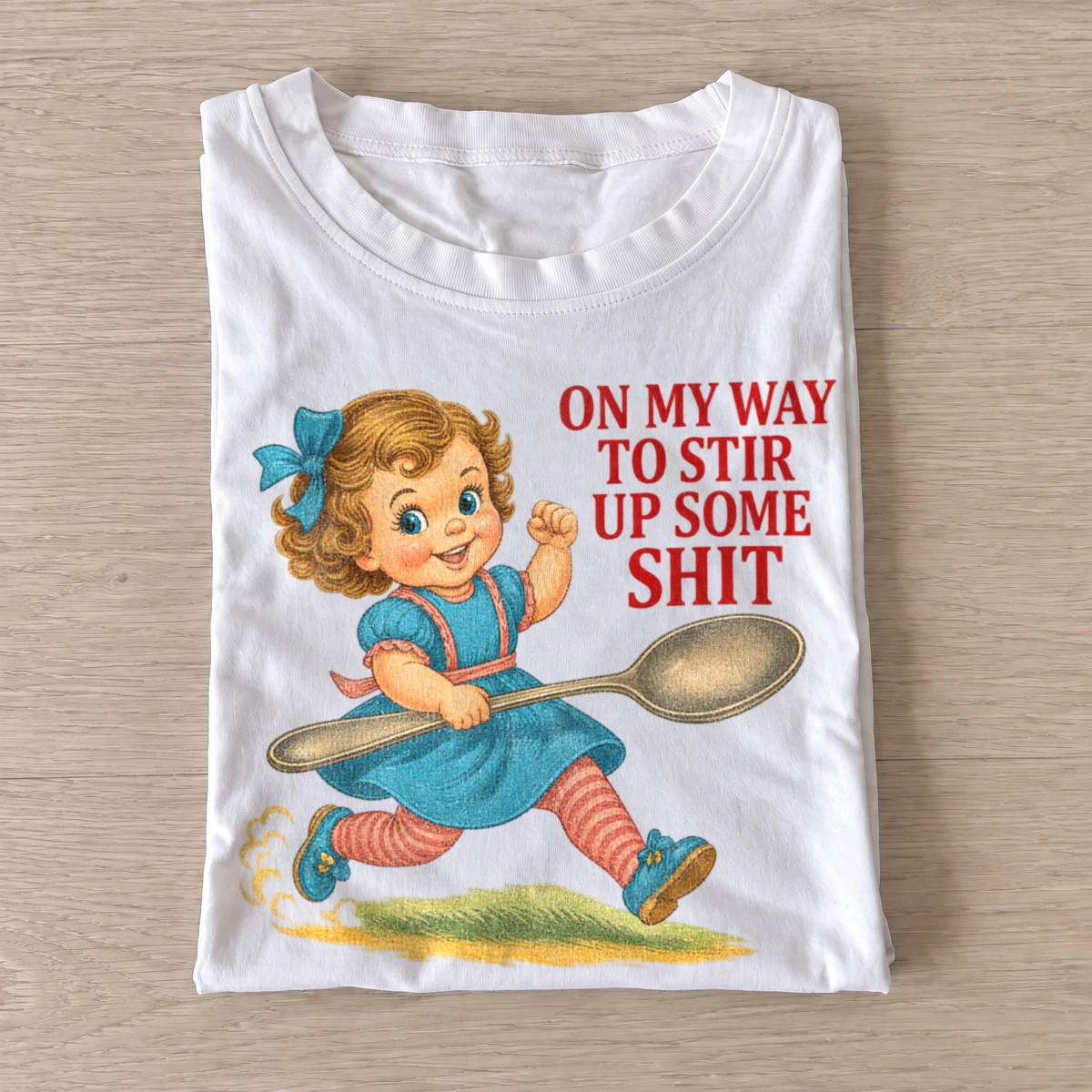 On my way to stir up some shit t shirt white20stir things up.webp