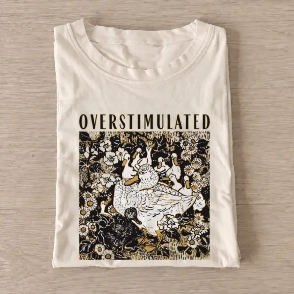 Overstimulated goose t shirt sand20overstimulated goose.webp