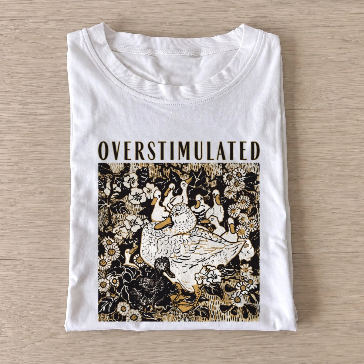 Overstimulated goose t shirt white20overstimulated goose.webp