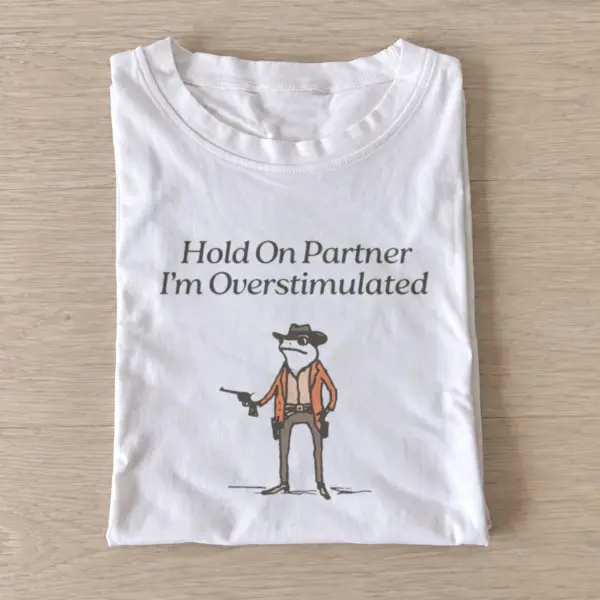 Overstimulated tall cowboy t shirt white20overstimulated tall cowboy.webp