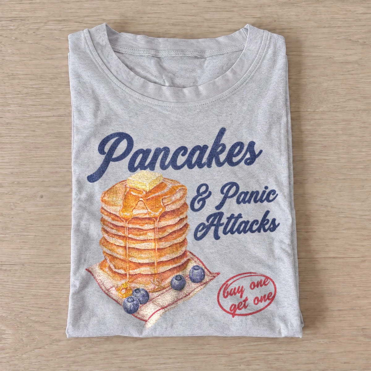 Pancakes and panic attacks t shirt gray20pancakes and panic.webp