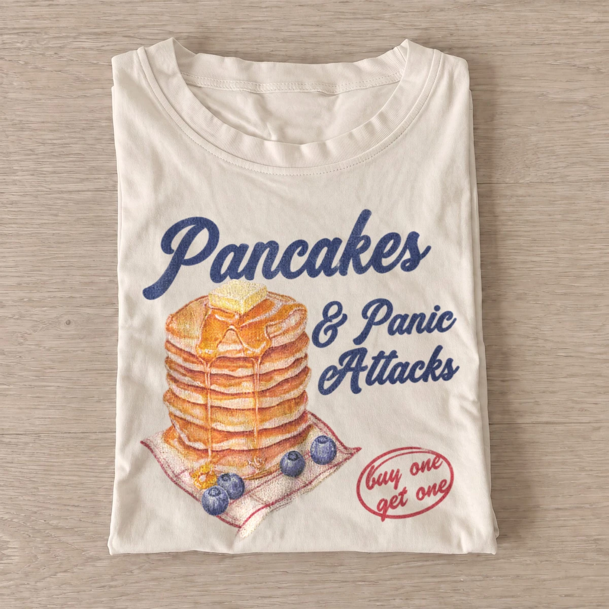 Pancakes and panic attacks t shirt sand20pancakes and panic.webp