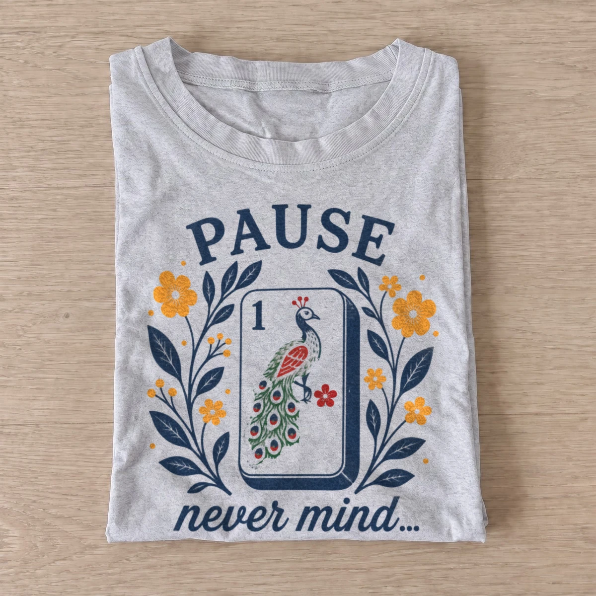 Peacock mahjong pause never mind t shirt gray20peacock mahjong pause.webp