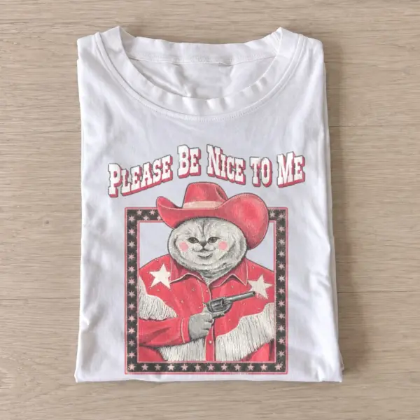 Please be nice to me cowboy cat t shirt white20be nice cowboy cat.webp