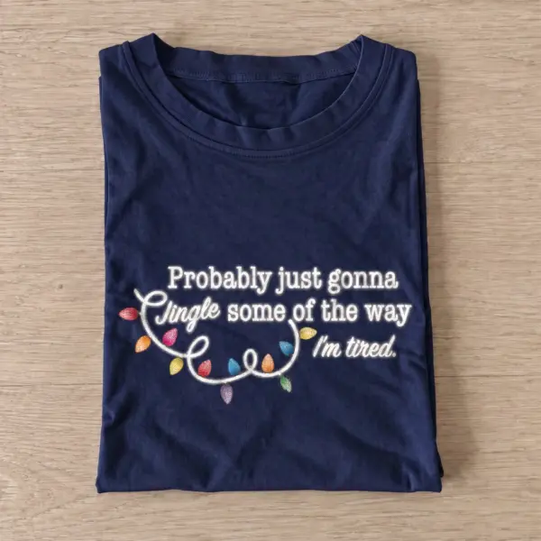Probably just gonna jingle some of the way t shirt navy20jingle some way.webp