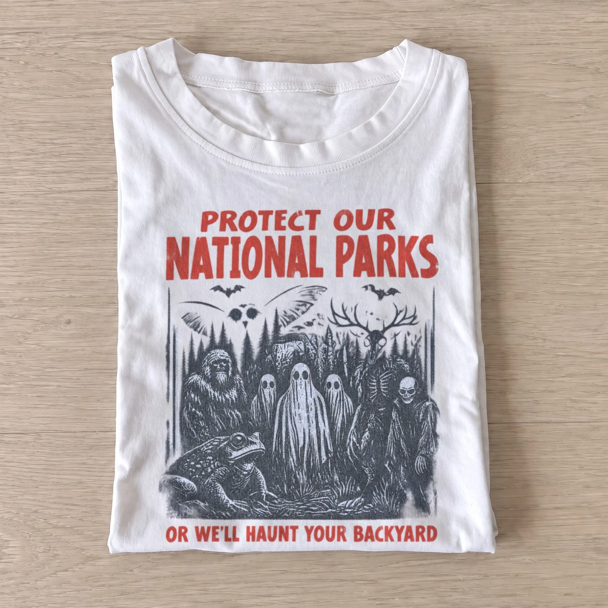 Protect our national parks or well haunt your backyard t shirt white20haunt your backyard.webp
