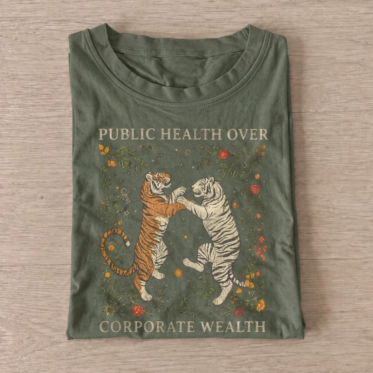 Public health over corporate wealth tigers t shirt olive20public health tigers.webp