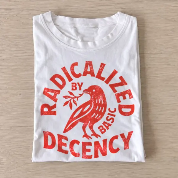 Radicalized by basic decency crow t shirt white20radical decency crow.webp