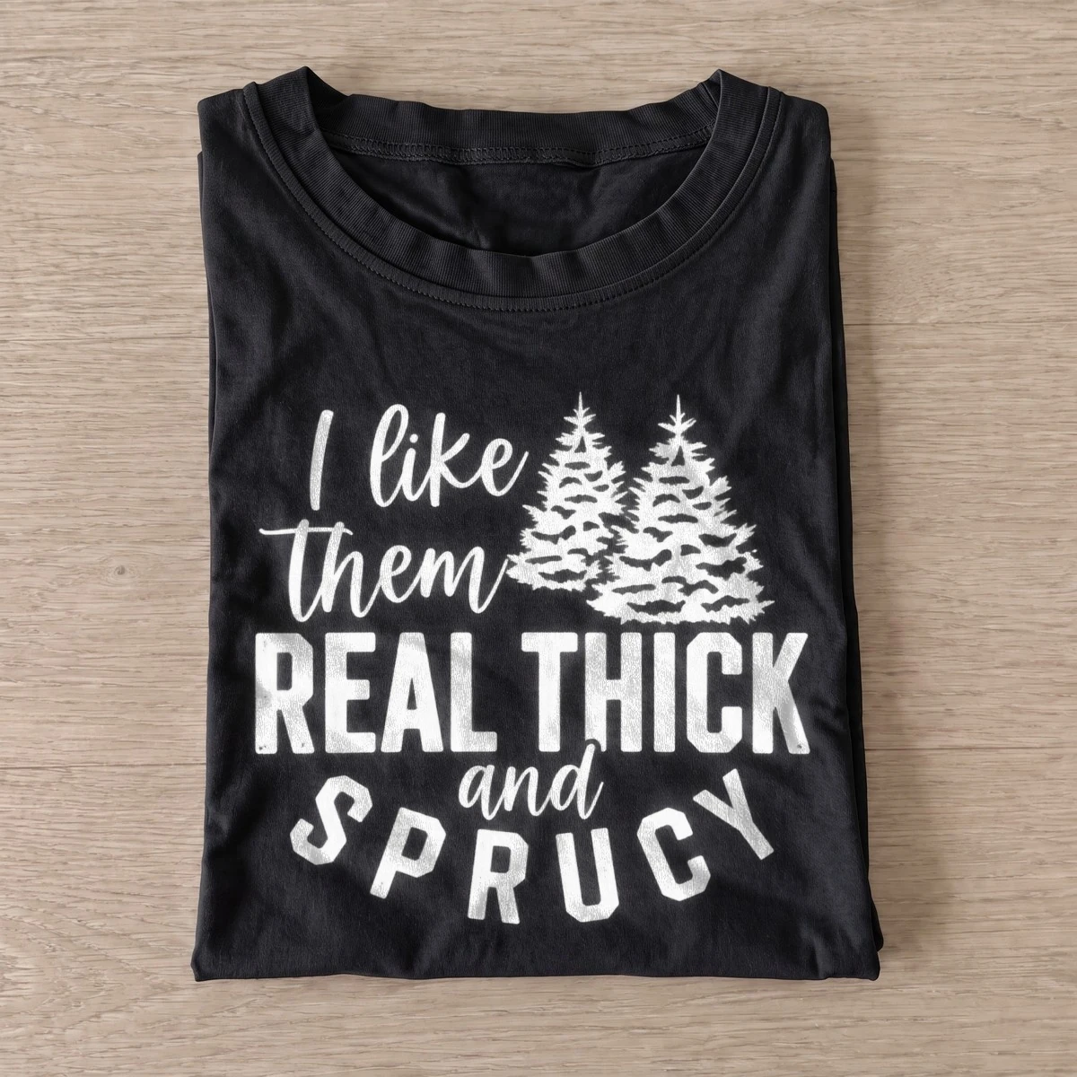 Real thick and sprucy graphic t shirt black20thick and sprucy.webp
