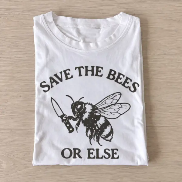 Save the bees or else t shirt white20save bees or else.webp