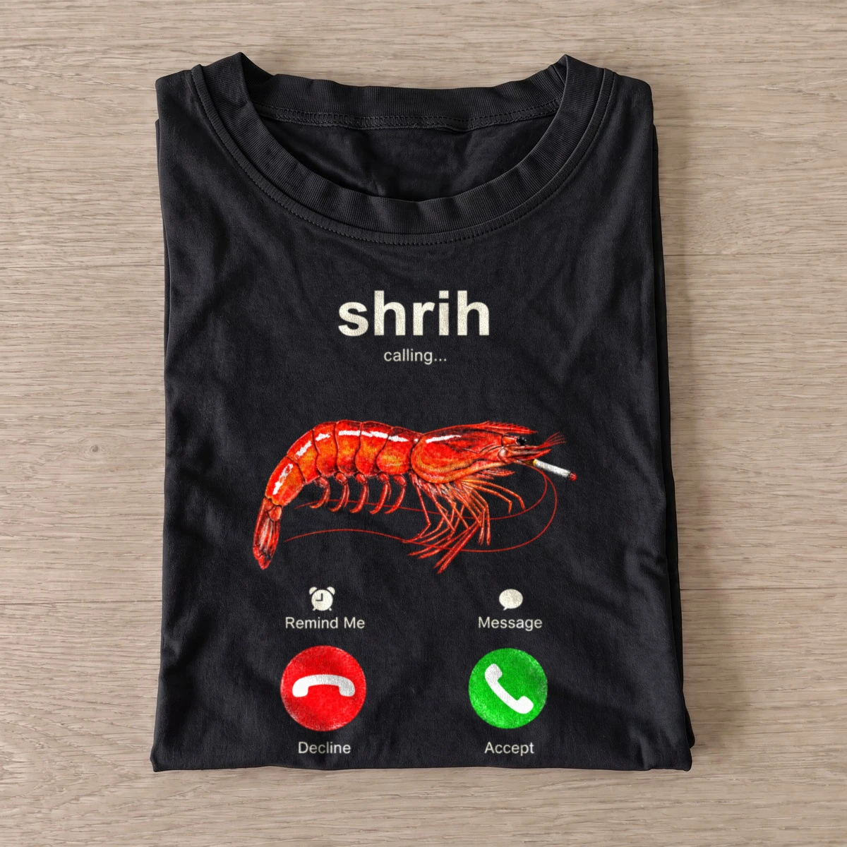 Shrih Calling Fishing T-Shirt — graphic design