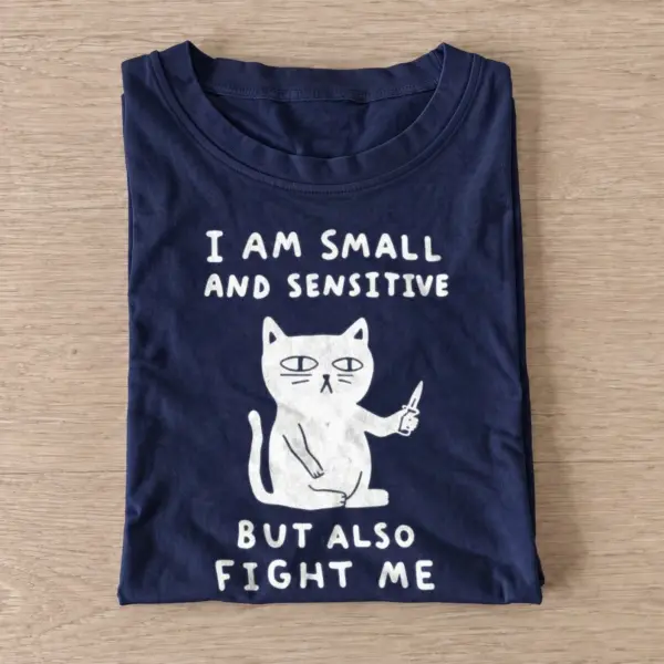 Small and sensitive fight me cat t shirt navy20small sensitive fighter.webp
